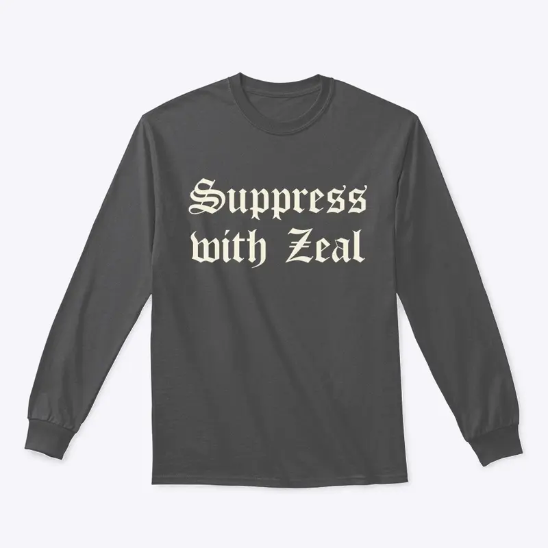 Suppress with Zeal